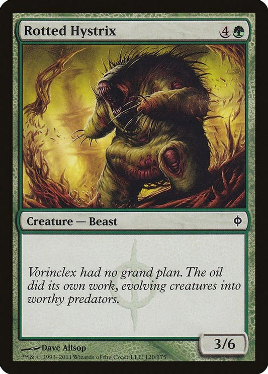 Rotted Hystrix | 120 | New Phyrexia