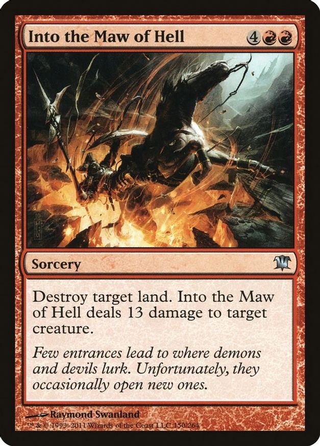 Into the Maw of Hell | 150 | Innistrad