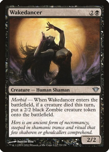 Wakedancer | 79 | Dark Ascension