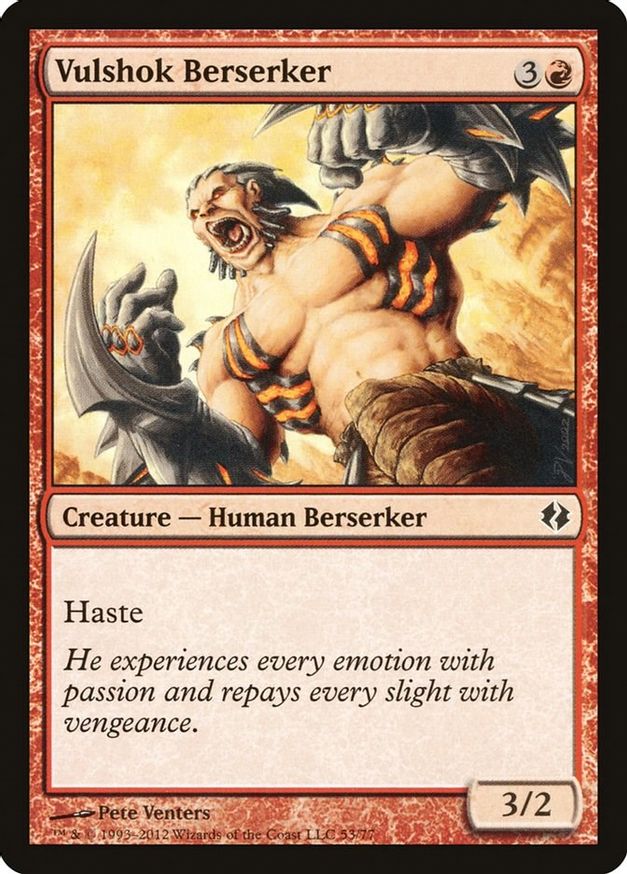 Vulshok Berserker | 53 | Duel Decks: Venser vs. Koth