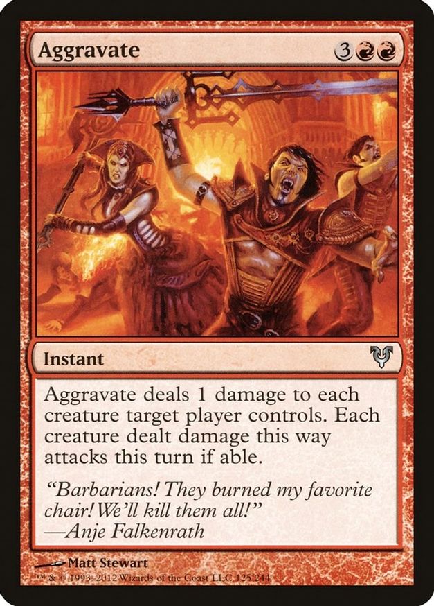 Aggravate | 125 | Avacyn Restored