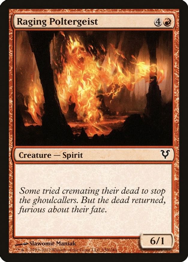 Raging Poltergeist | 150 | Avacyn Restored