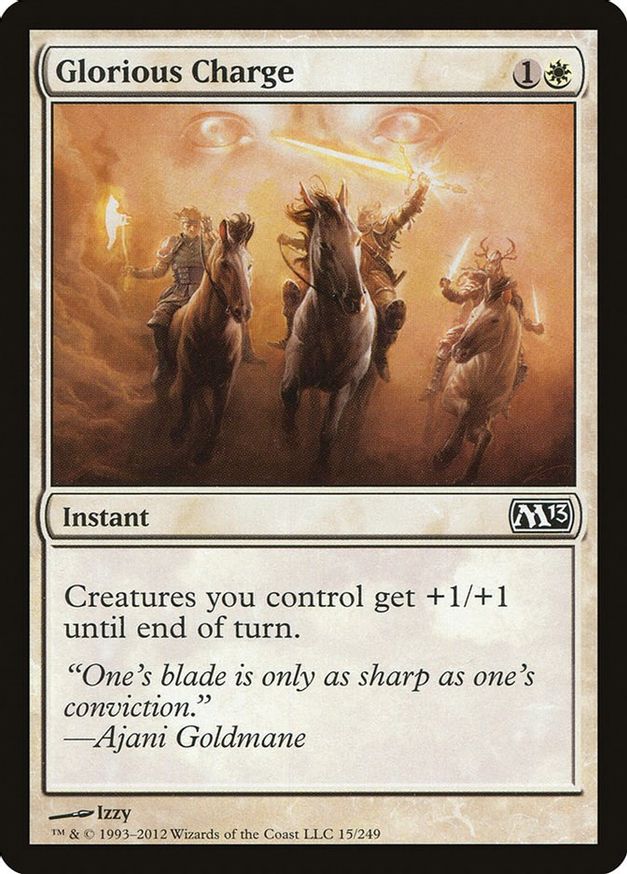 Glorious Charge | 15 | Magic 2013 (M13)