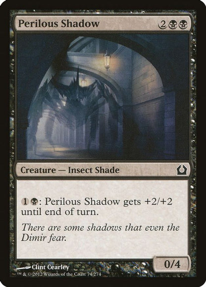Perilous Shadow | 74 | Return to Ravnica