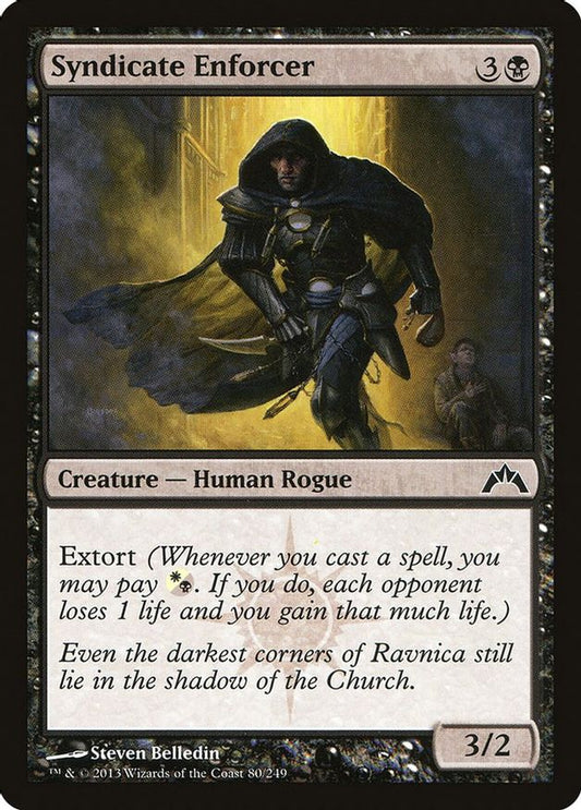 Syndicate Enforcer | 80 | Gatecrash