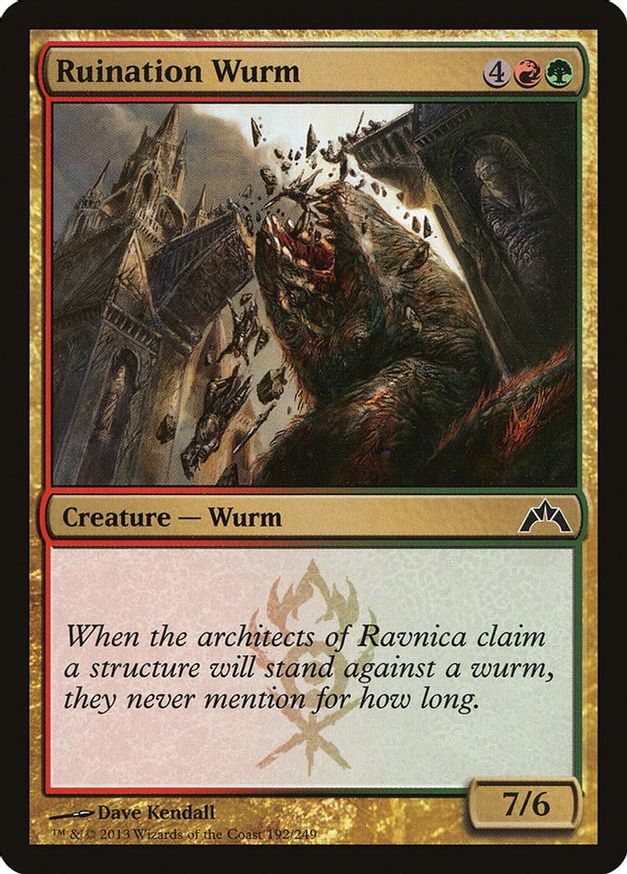Ruination Wurm | 192 | Gatecrash
