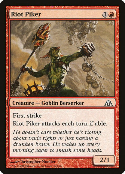 Riot Piker | 37 | Dragon's Maze