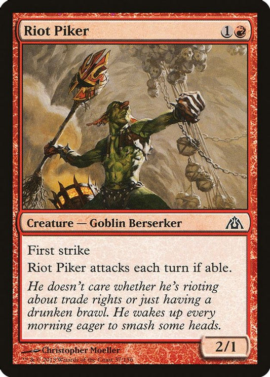 Riot Piker | 37 | Dragon's Maze
