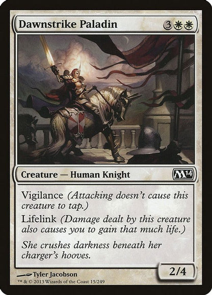 Dawnstrike Paladin | 15 | Magic 2014 (M14)