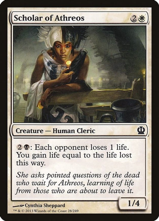 Scholar of Athreos | 28 | Theros
