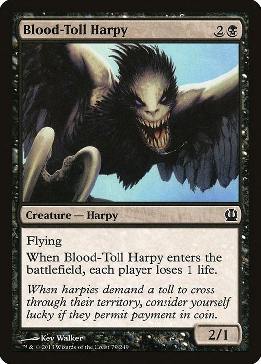 Blood-Toll Harpy | 79 | Theros