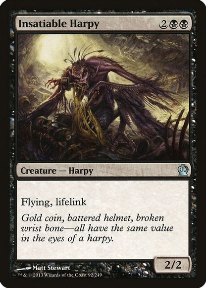Insatiable Harpy | 92 | Theros