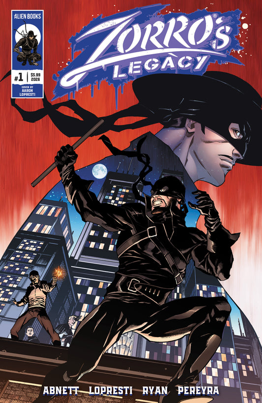 Zorro's Legacy #1 (PRESALE 07/08/2026) You Pick Variant