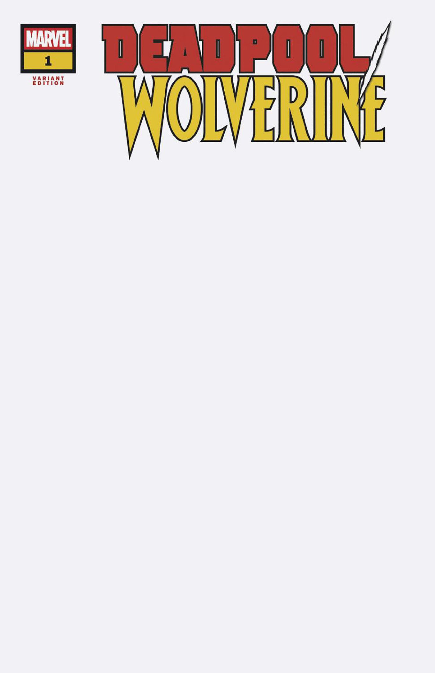 Deadpool/Wolverine #1 Blank Cover Variant