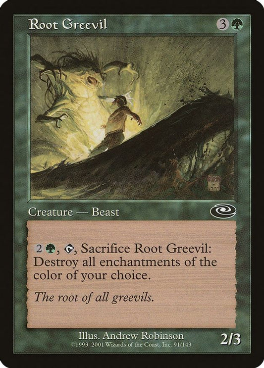 Root Greevil | 91 | Planeshift