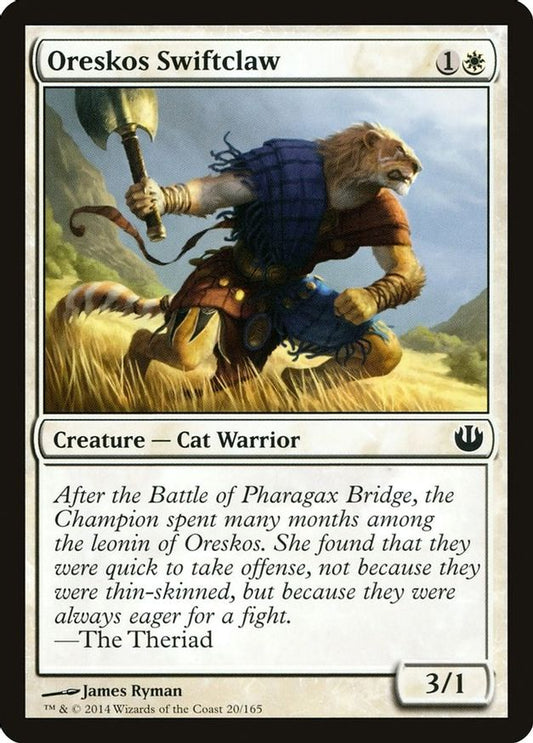 Oreskos Swiftclaw | 20 | Journey Into Nyx