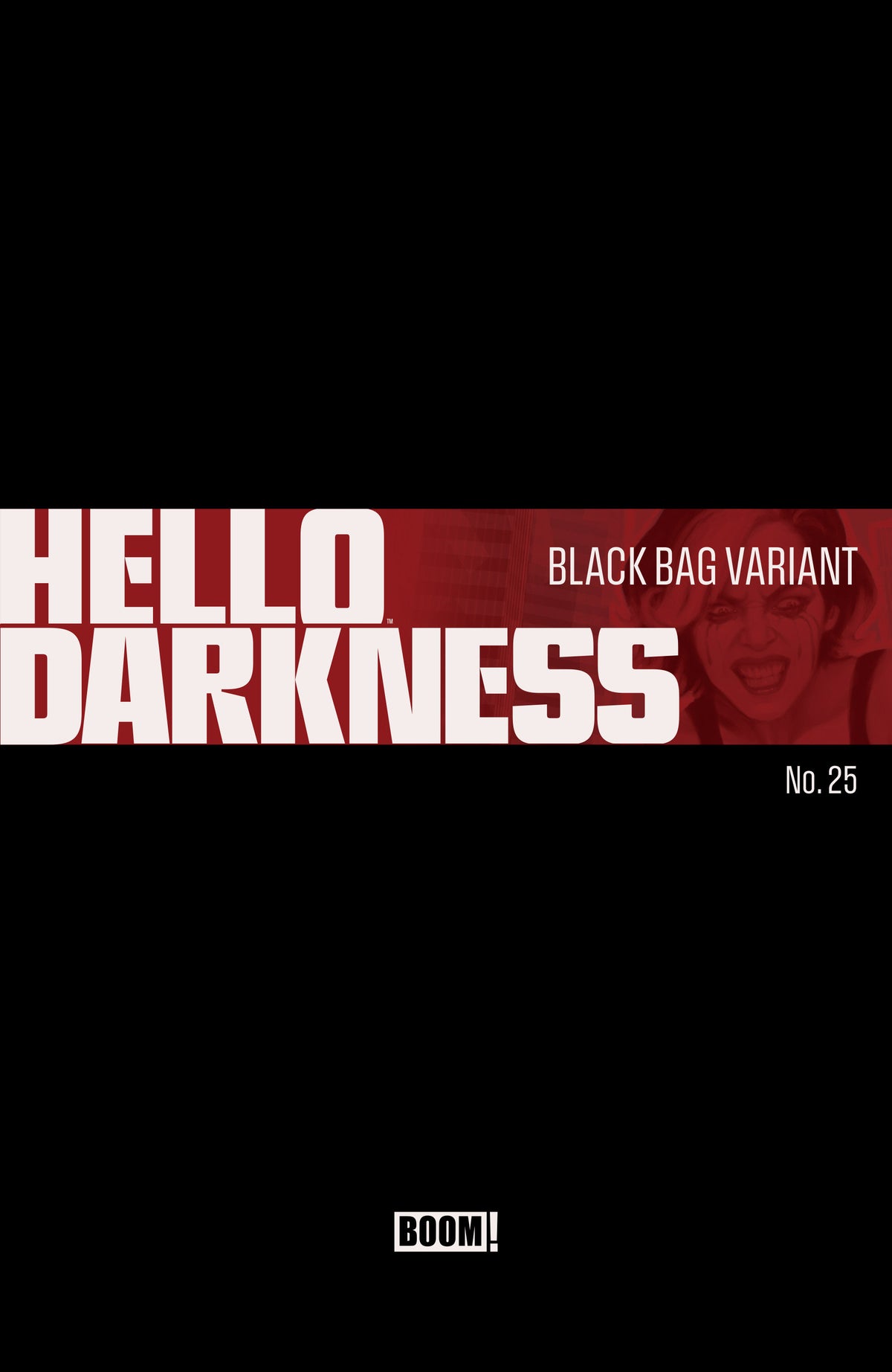 Hello Darkness #25 (PRESALE 9/23/2026) You Pick Variant