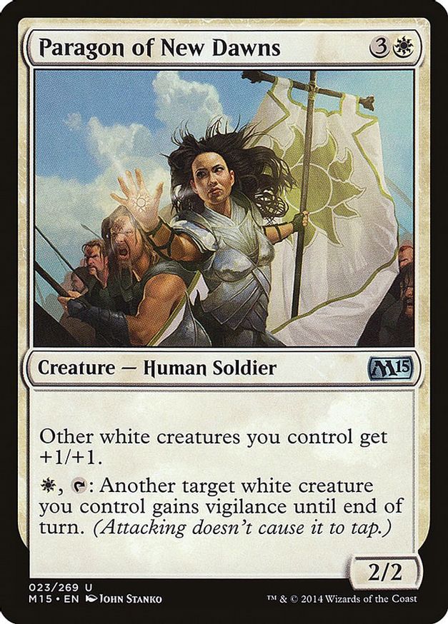 Paragon of New Dawns | 23 | Magic 2015 (M15)