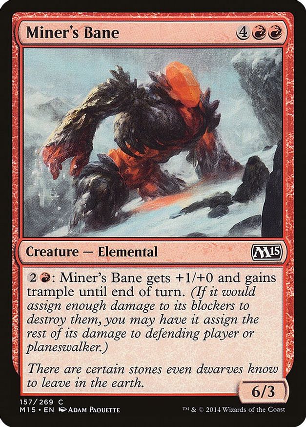 Miner's Bane | 157 | Magic 2015 (M15)