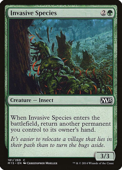Invasive Species | 181 | Magic 2015 (M15)