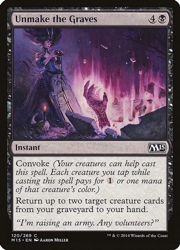 Unmake the Graves | 120 | Magic 2015 (M15)