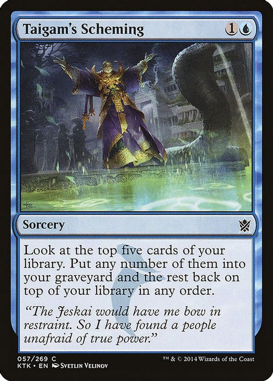 Taigam's Scheming | 57 | Khans of Tarkir