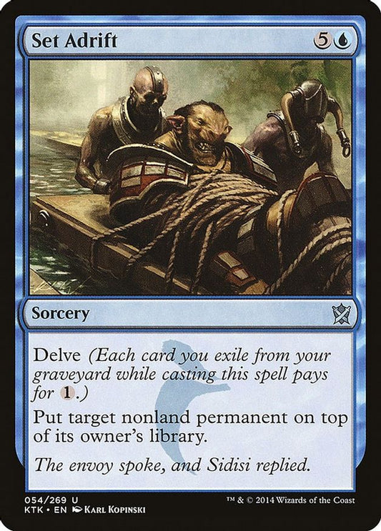 Set Adrift | 54 | Khans of Tarkir