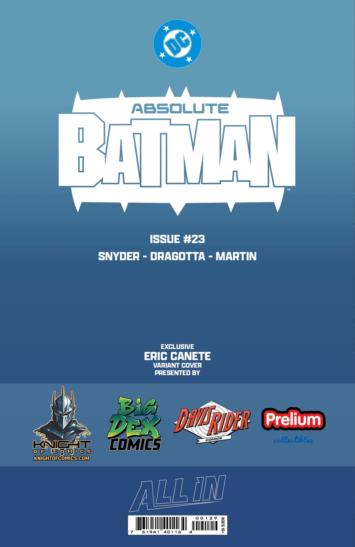 Absolute Batman #23 ERIC CANETE Fan Expo Dallas Exclusive Variants (PRE-ORDER)