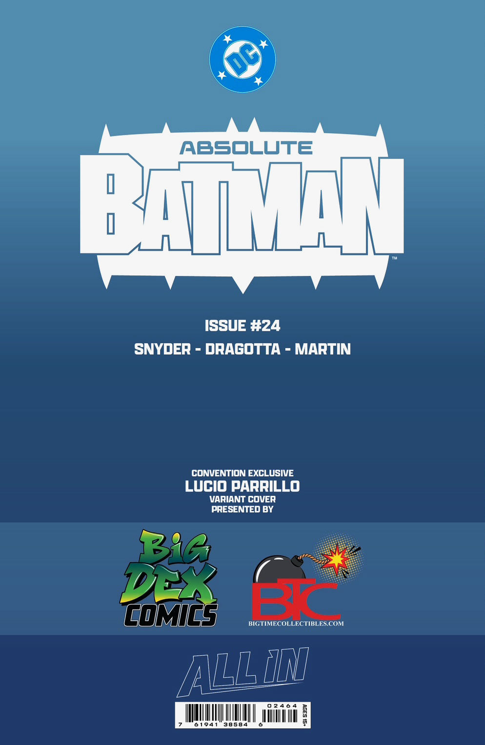 Absolute Batman #24 LUCIO PARRILLO NYCC Big Dex Exclusive Variants (PRE-ORDER)