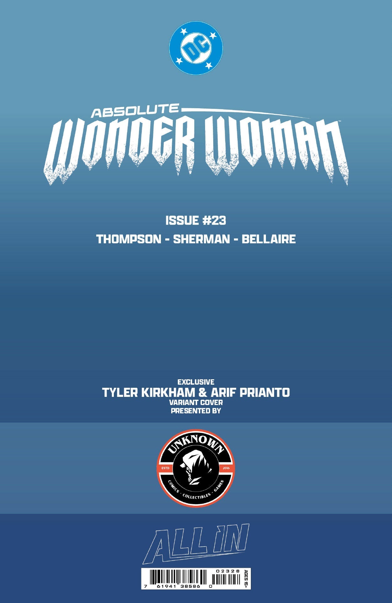 ABSOLUTE WONDER WOMAN #23 TYLER KIRKHAM BATTLE DAMAGED EXCLUSIVE VIRGIN VAR (08/26/2026)