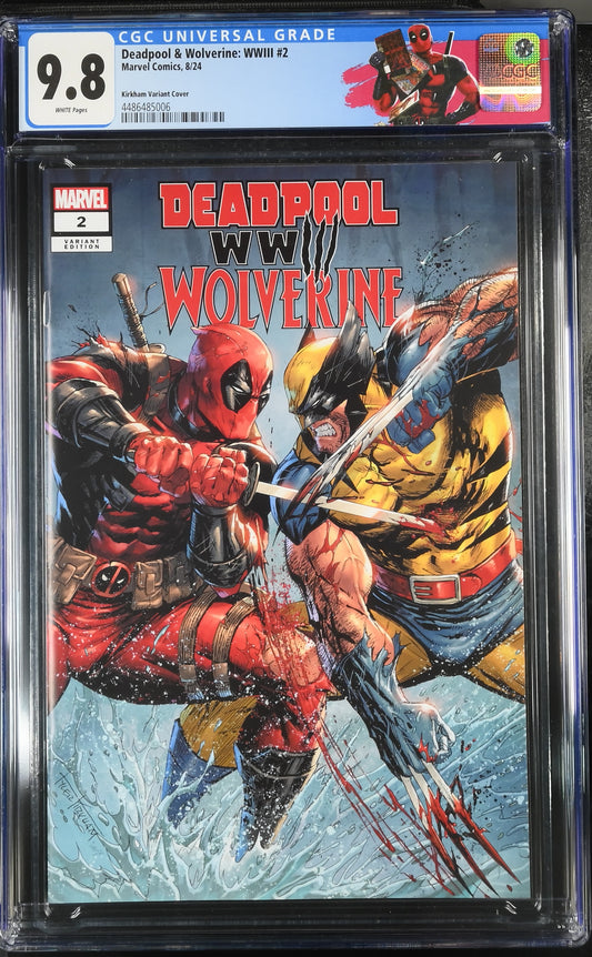 DEADPOOL & WOLVERINE: WWIII #2 KIRKHAM EXCLUSIVE CGC 9.8 DEADPOOL LABEL