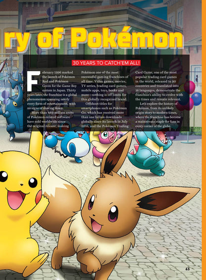 Pokémon - The Ultimate Guide: Anniversary Edition, Celebrating 30 Years Of Fun Games, Anime, TCG & Legendary Evolutions, Look Back On All The Games, What's Next, TCG Expansion, Free Posters & More!