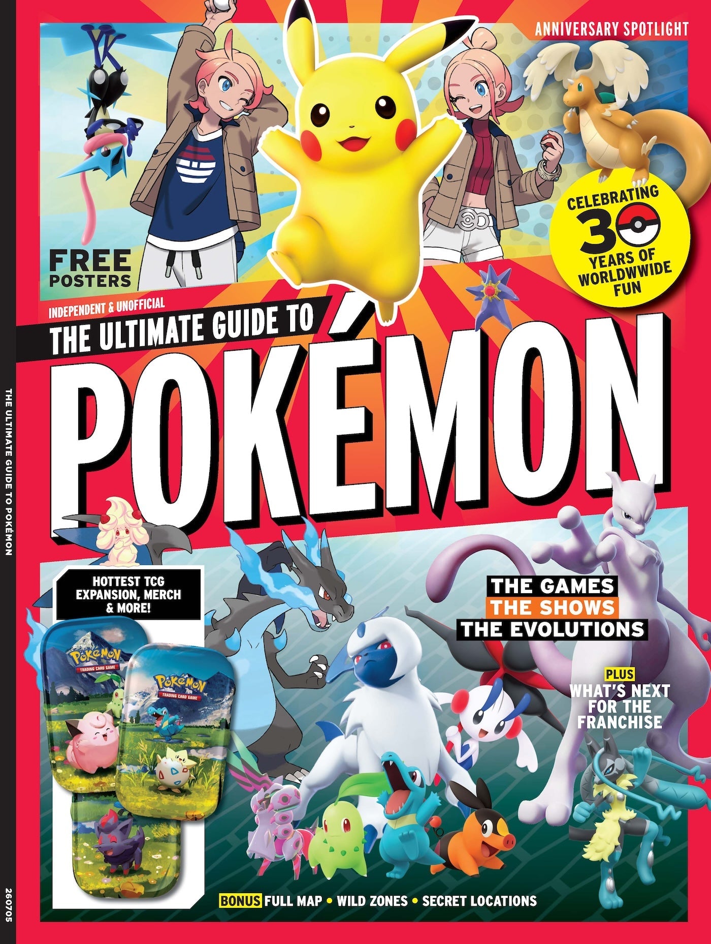 Pokémon - The Ultimate Guide: Anniversary Edition, Celebrating 30 Years Of Fun Games, Anime, TCG & Legendary Evolutions, Look Back On All The Games, What's Next, TCG Expansion, Free Posters & More!