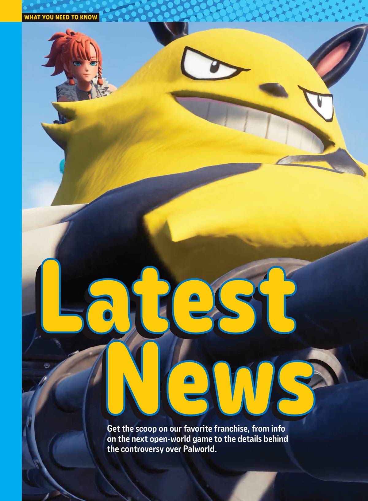 Pokémon - A Complete Fan Guide: The New Game Legends: Z-A, The Latest On The Live Action Movie, Pokémon Horizons, Greatest Unsolved Pokémon Mysteries, Will Ash Ketchum Return?, 2 Free Posters & More!