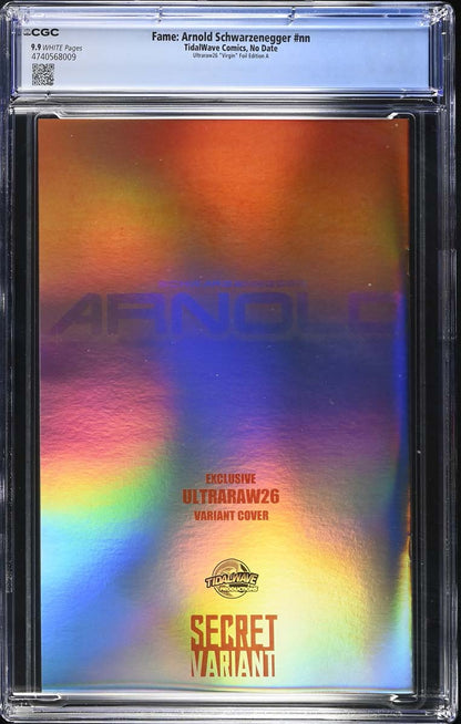 Arnold Schwarzenegger #1 CGC 9.9 Ultraraw26 Secret Foil Variant #25/25