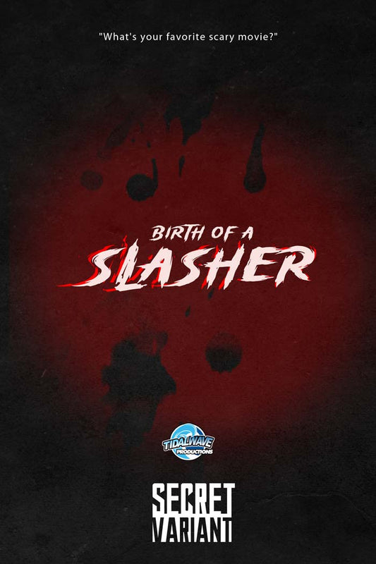 Birth of a Slasher #1 Jackson Caspersz "Jason" Secret Foil Variant LTD 30