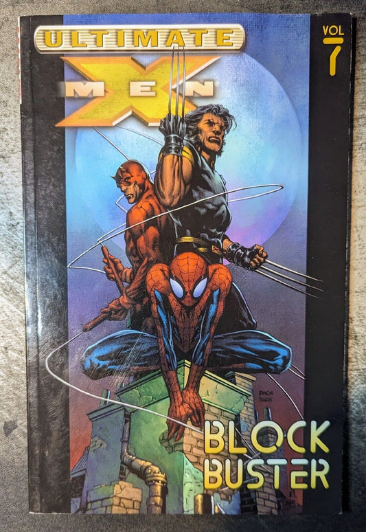 ULTIMATE X-MEN (2001) Vol 7 Block Buster TPB Bendis